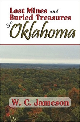 Lost Mines and Buried Treasures of Oklahoma (Lost Mines and Buried Treasures series) Cover Image