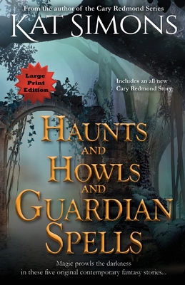 Cover for Haunts and Howls and Guardian Spells