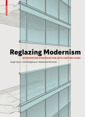 Reglazing Modernism: Intervention Strategies for 20th-Century Icons Cover Image