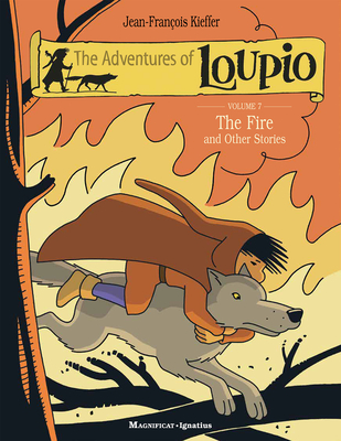 The Fire and Other Stories (Adventures of Loupio) Cover Image