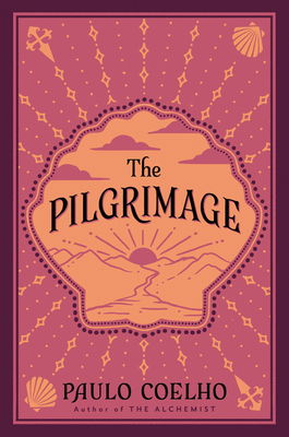 The Pilgrimage By Paulo Coelho, Julia Sanches (Translated by) Cover Image