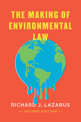The Making of Environmental Law Cover Image