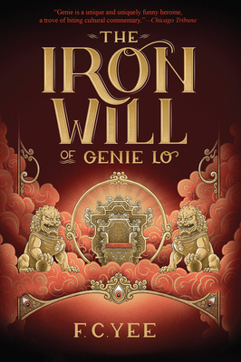 Cover for The Iron Will of Genie Lo (A Genie Lo Novel)