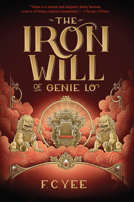 The Iron Will of Genie Lo: A Novel (A Genie Lo Novel)