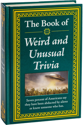 The Book of Weird and Unusual Trivia