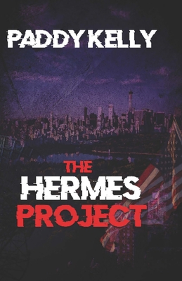 The Hermes Project By Paddy Kelly Cover Image