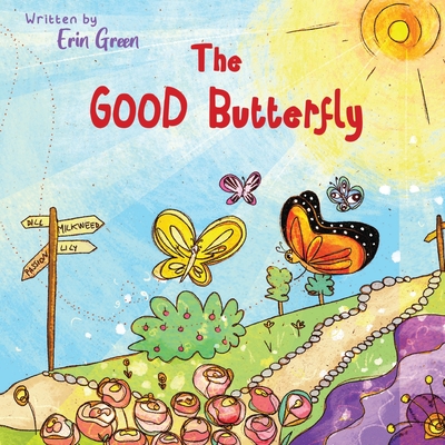 The Good Butterfly