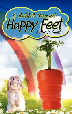 A Rabbit Named Happy Feet Cover Image