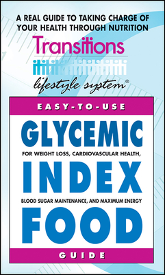 Glycemic Index Food Guide: For Weight Loss, Cardiovascular Health, Diabetic Management, and Maximum Energy By Shari Lieberman Cover Image