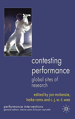 Contesting Performance: Global Sites of Research (Performance Interventions) Cover Image