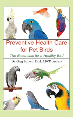 Preventative Health Care for Pet Birds: The Essentials for a Healthy Bird Cover Image