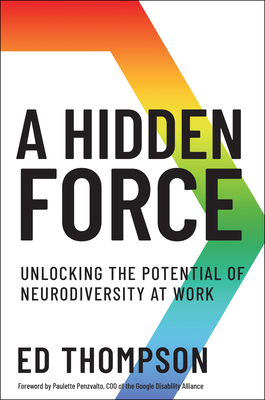 A Hidden Force: Unlocking the Potential of Neurodiversity at Work Cover Image