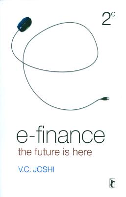 E-Finance: The Future Is Here