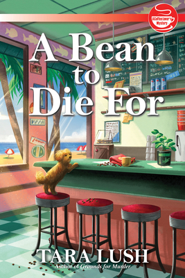 A Bean to Die For (A Coffee Lover's Mystery #4) Cover Image