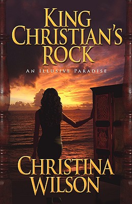 King Christian's Rock: An Illusive Paradise Cover Image