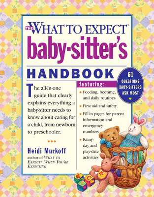 What to Expect Baby-Sitter's Handbook By Heidi Murkoff Cover Image