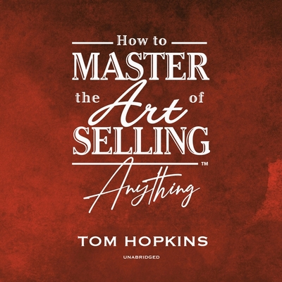 How to Master the Art of Selling Anything Program Lib/E Cover Image