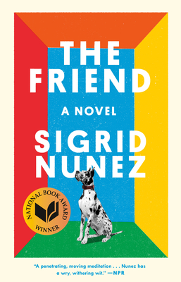 The Friend (National Book Award Winner): A Novel Cover Image