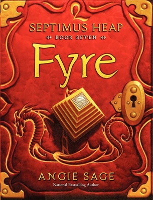 Septimus Heap, Book Seven: Fyre