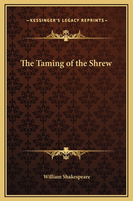 The Taming of the Shrew