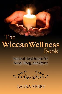 Cover for The Wiccan Wellness Book