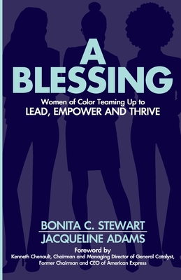 A Blessing By Bonita C. Stewart, Jacqueline Adams Cover Image