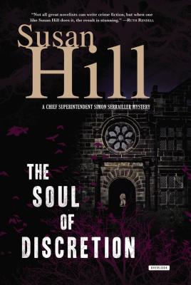 Cover Image for The Soul of Discretion: A Chief Superintendent Simon Serrailler Mystery