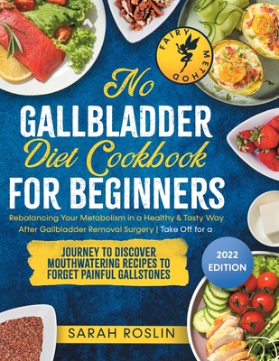No Gallbladder Diet Cookbook: Rebalancing Your Metabolism in a Healthy & Tasty Way After Gallbladder Removal Surgery Take Off for a Journey to Disco Cover Image