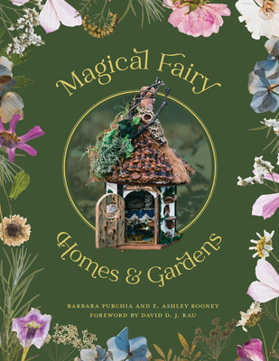 Magical Fairy Homes and Gardens Cover Image