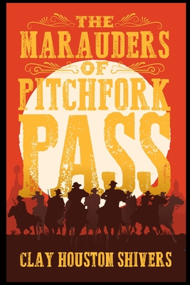 Cover for The Marauders of Pitchfork Pass