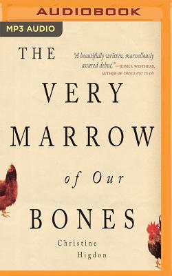 Cover for The Very Marrow of Our Bones
