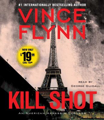 Kill Shot: An American Assassin Thriller By Vince Flynn, George Guidall (Read by) Cover Image