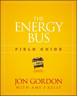 The Energy Bus Field Guide Cover Image