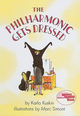 Cover for The Philharmonic Gets Dressed (Reading Rainbow Books)