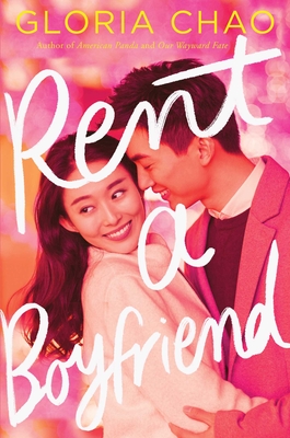 Rent a Boyfriend By Gloria Chao Cover Image
