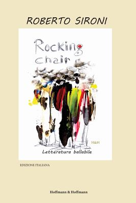 Rocking Chair: Edizione Italiana By Roberto Sironi Cover Image