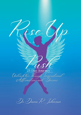 Rise Up & Push: 23-Day Journey Cover Image