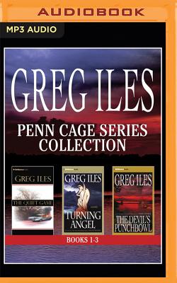 Greg Iles - Penn Cage Series: Books 2 & 3: Turning Angel, the Devil's Punchbowl (Penn Cage Novels)