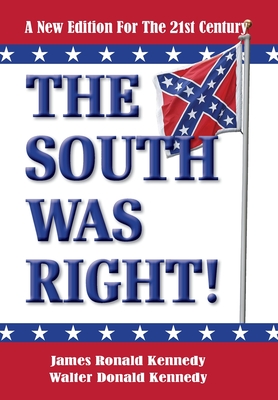 The South Was Right!: A New Edition for the 21st Century Cover Image