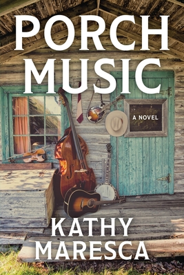 Porch Music By Kathy Maresca Cover Image