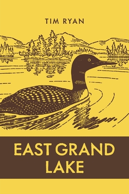 East Grand Lake (Brave & Brilliant) Cover Image