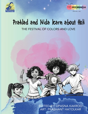 Prahlad and Nida Learn About Holi: The Festival of Colors and Love Cover Image
