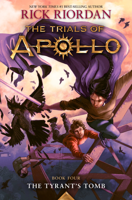 The Tyrant's Tomb (Trials of Apollo #4) Cover Image