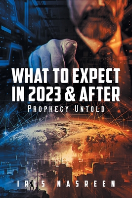 What to Expect in 2023 & After: Prophecy Untold Cover Image