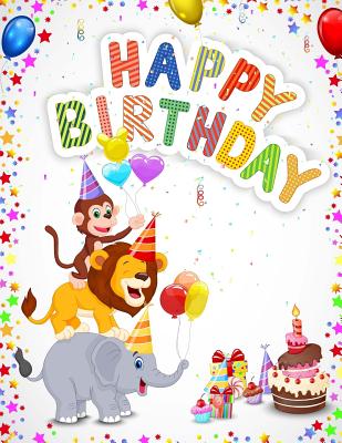 Happy Birthday: Celebration & Memory Book By Birthday Gifts Toys in All Departments Cover Image