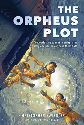 The Orpheus Plot By Christopher Swiedler Cover Image