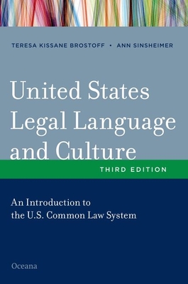 United States Legal Language and Culture: An Introduction to the U.S. Common Law System Cover Image