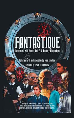 Fantastique: Interviews with Horror, Sci-Fi & Fantasy Filmmakers (Volume I) (hardback) Cover Image