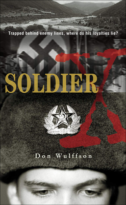 Soldier X By Don L. Wulffson Cover Image