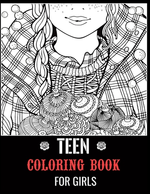 Teen: teen coloring books funny & Teenagers, Fun Creative Arts